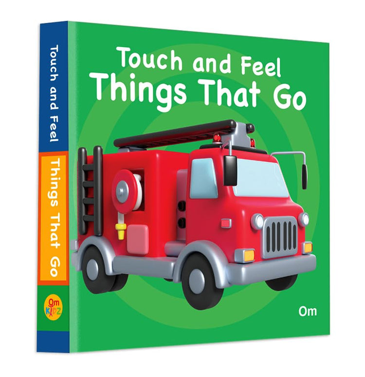 Touch and Feel - Things that go.