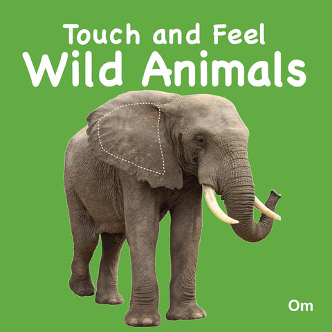 Touch and Feel - wild animals.