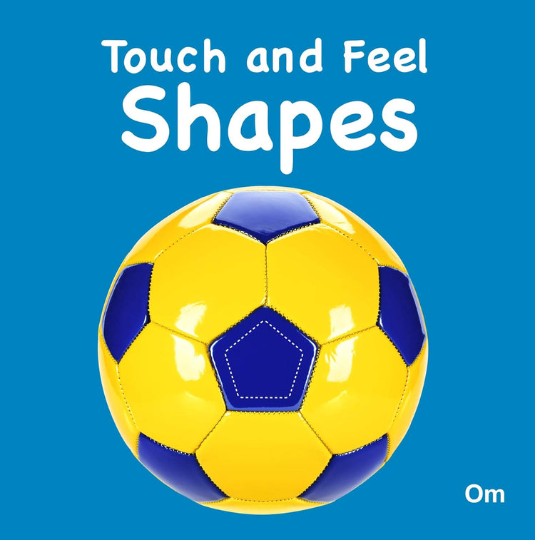 Touch and Feel - Shapes.