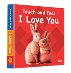 Touch and Feel - I love you.