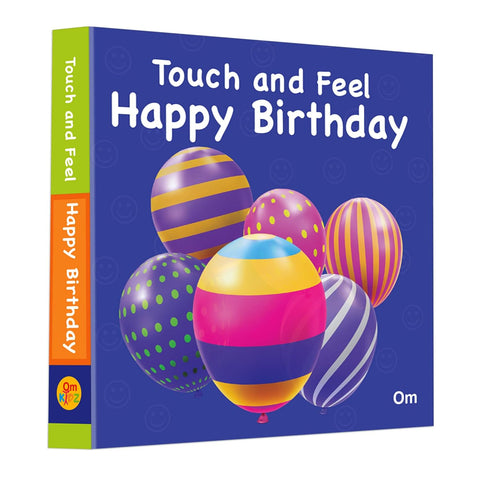 Touch and Feel - Happy birthday.