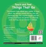 Touch and Feel - Things that go.