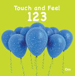 Touch and Feel - 123